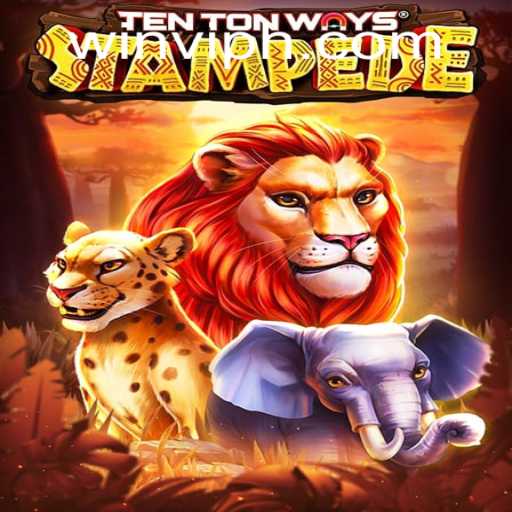 TenTonWaysStampede: A Thrilling New Adventure